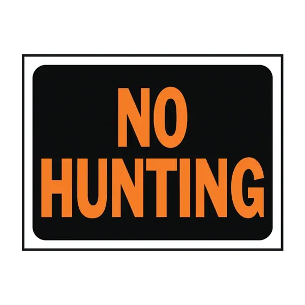 HY-KO 3021 Hy-Glo Series No Hunting Sign